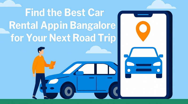 Best Car Rental App in Bangalore