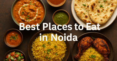 Best Places to Eat in Noida